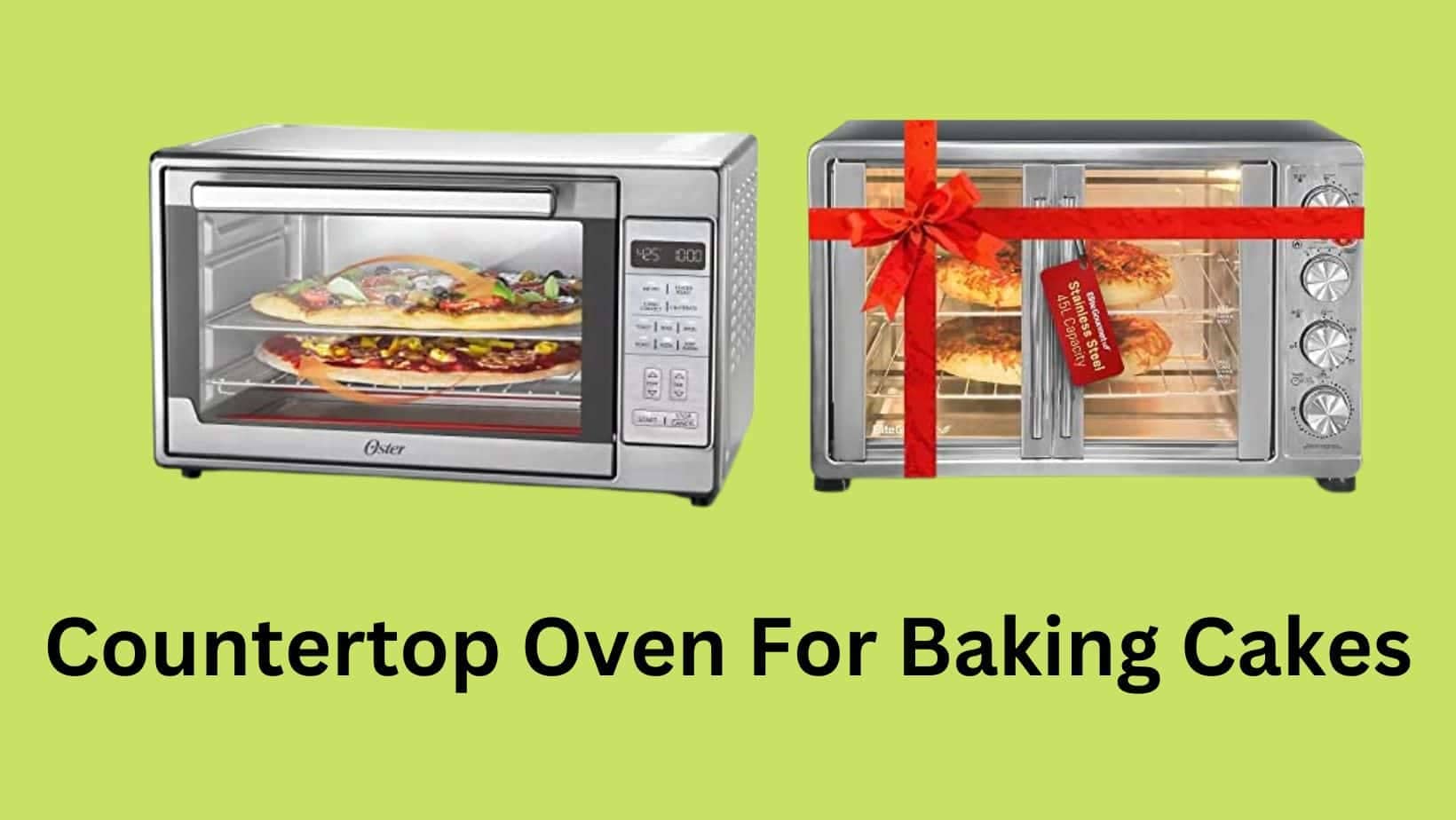 10 Best Countertop Ovens For Baking Cakes (Tested & Rated) Microwave Plaza