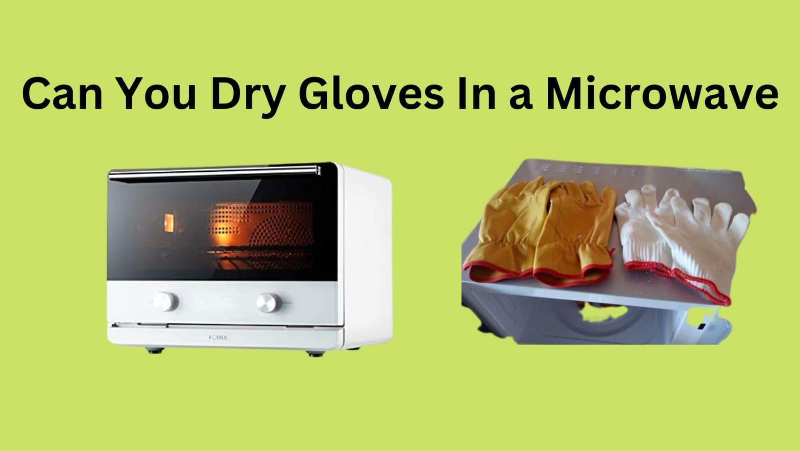 Can You Dry Gloves In a Microwave? (Explained) Microwave Plaza