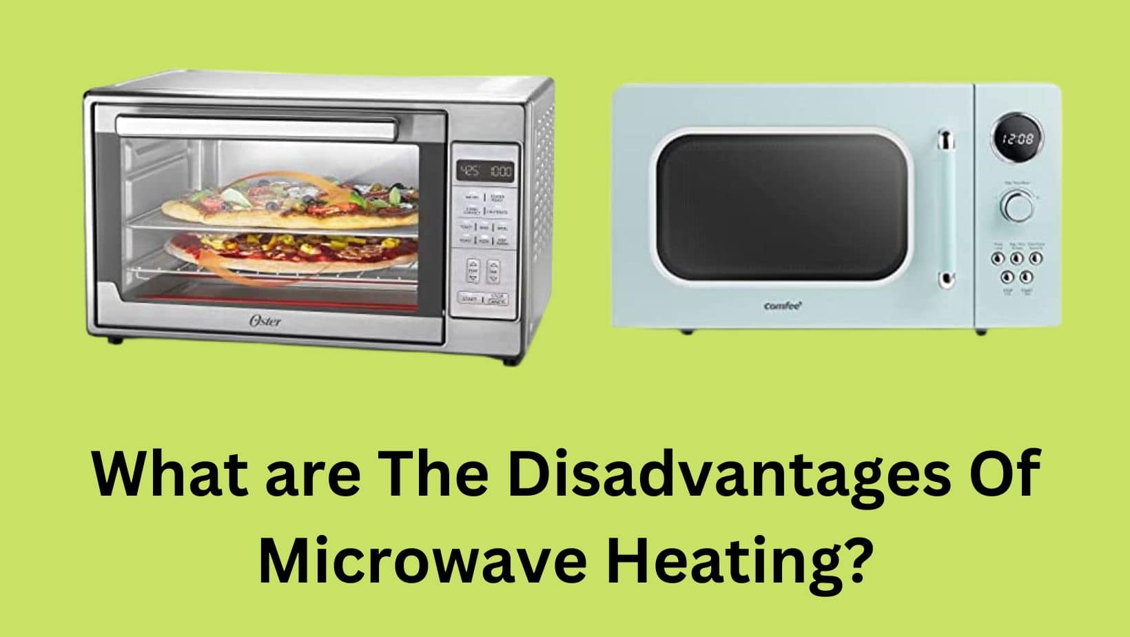 What are The Disadvantages Of Microwave Heating? Microwave Plaza